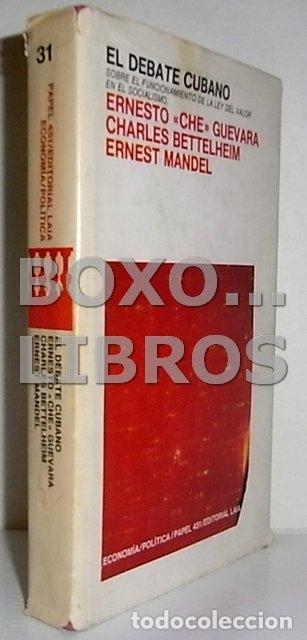 Libros: CHE GUEVARA y otros. El debate cubano. Sobre el funcionamiento de la ley del valor en el socialismo