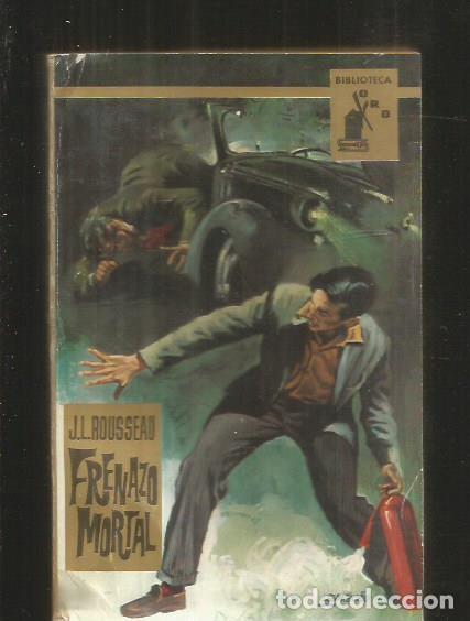 Libros: FRENAZO MORTAL - ROUSSEAU, J. L. - Foto 1