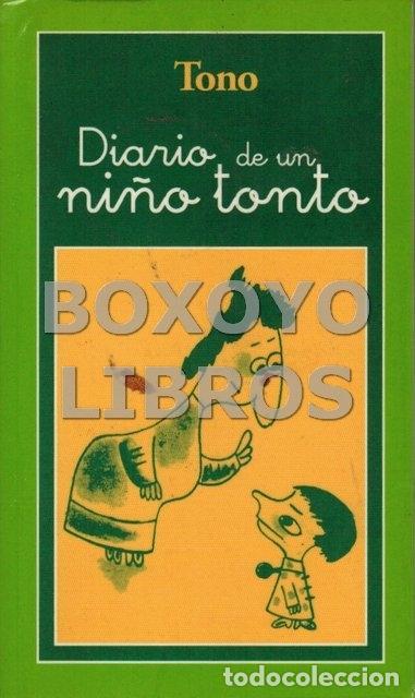 Libros: TONO. Diario de un ni&ntilde;o tonto - Foto 1