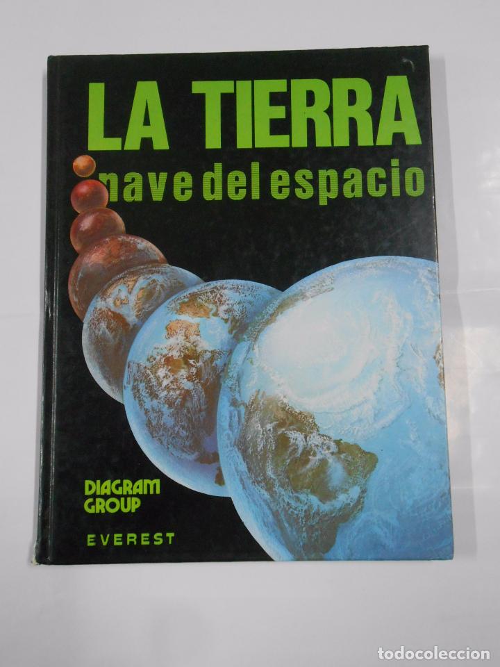 Libros: LA TIERRA NAVE DEL ESPACIO. DIAGRAM GROUP. EVEREST. TDK84 - - Foto 1