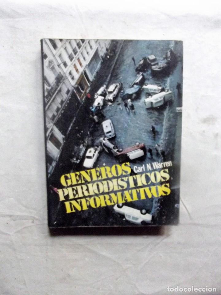 Libros: GENEROS PERIODISTICOS INFORMATIVOS DE CARL N. WARREN - Foto 1
