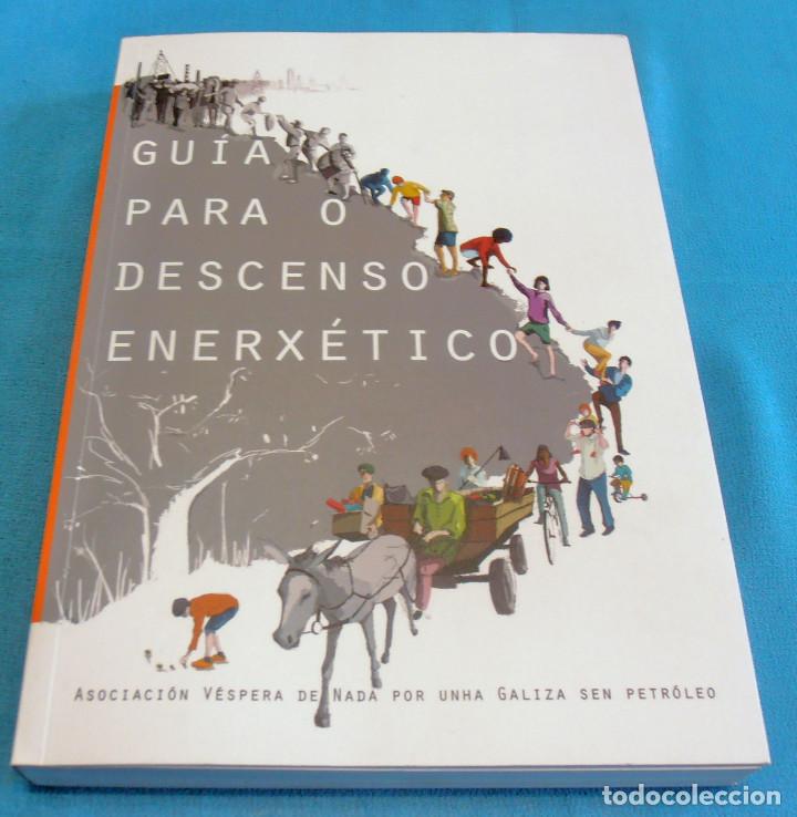 Libros: GUIA PARA O DESCENSO ENERXETICO - Foto 1