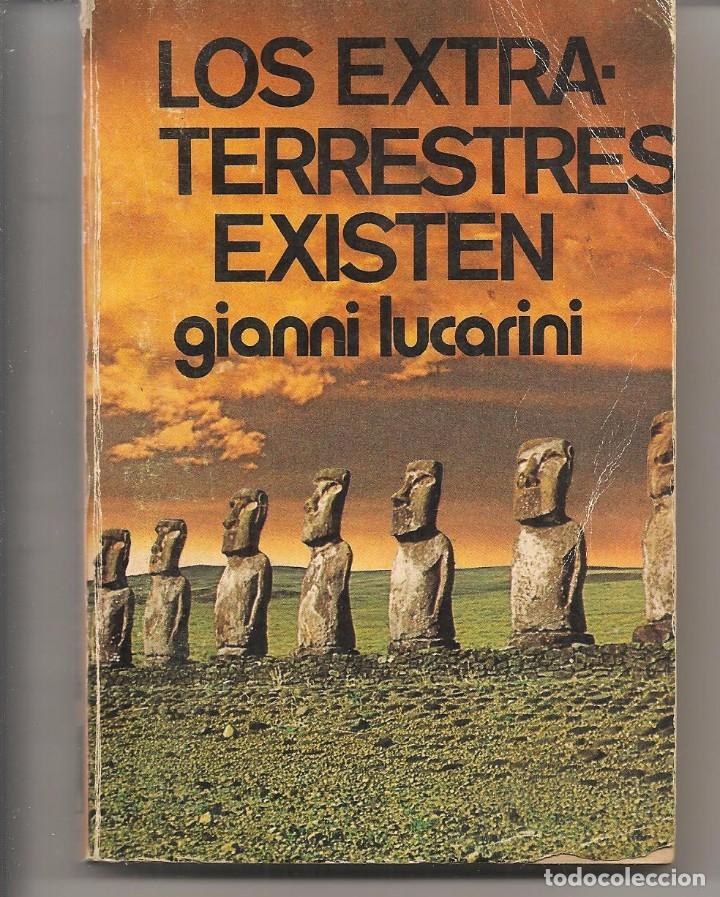 Libros: LOS EXTRATERRESTRES EXISTEN. GIANNI LUCARINI.  (ST/L6) - Foto 1