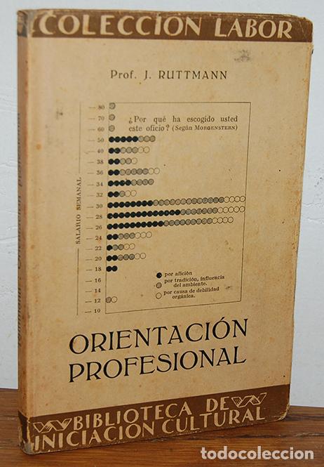 Libros: ORIENTACI&Oacute;N PROFESIONAL - J. RUTTMANN - Foto 1