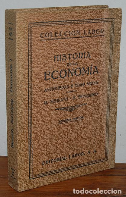 Libros: HISTORIA DE LA ECONOM&Iacute;A. I. Antig&uuml;edad y Edad Media - O. NEURATH, H. SIEVEKING
