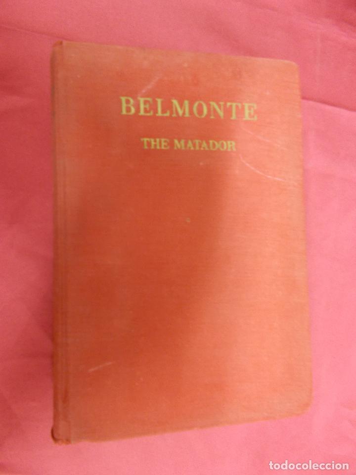 Libros: BELMONTE. THE MATADOR. HENRY BAERLEIN. 1934. EN INGLES. - Foto 1