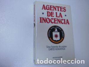 Libros: AGENTES DE LA INOCENCIA - IGNATIUS, DAVID - Foto 1