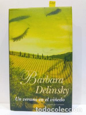 Libros: UN VERANO EN EL VI&Ntilde;EDO - DELINSKY, BARBARA - Foto 1
