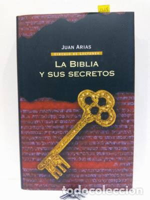 Libros: LA BIBLIA Y SUS SECRETOS - ARIAS, JUAN - Foto 1