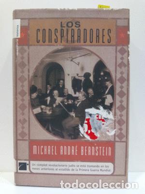 Libros: LOS CONSPIRADORES - BERNSTEIN, MICHAEL ANDR&Eacute; - Foto 1