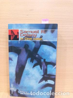 Libros: EN CIRON VUELAN - DELANY, SAMUEL R. - Foto 1