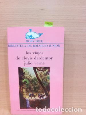 Libros: LOS VIAJES DE CLOVIS DARDENTOR - VERNE, JULIO - Foto 1