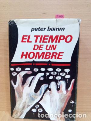Libros: EL TIEMPO DE UN HOMBRE - BAMM, PETER - Foto 1