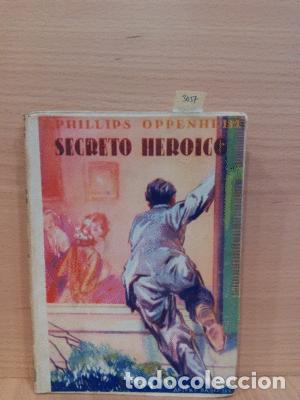 Libros: SECRETO HER&Oacute;ICO - OPPENHEIM, PHILLIPS - Foto 1