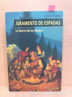 Libros: JURAMENTO DE ESPADAS (LA GUERRA DE LOS DIOSES I) - WEBER, DAVID - Foto 1