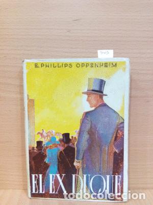 Libros: EL EX DUQUE - PHILLIPS OPPENHEIM, E. - Foto 1