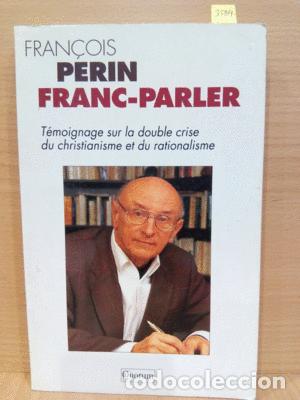 Libros: FRANC-PARLER - PERIN, FRANCOIS - Foto 1