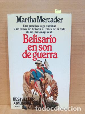 Libros: BELISARIO EN SON DE GUERRA: NOVELA - MERCADER, MARTHA - Foto 1