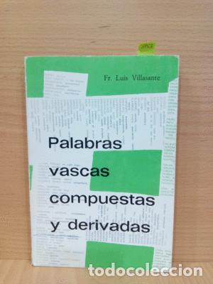 Libros: PALABRAS VASCAS COMPUESTAS Y DERIVADAS - VILLASANTE, LUIS - Foto 1