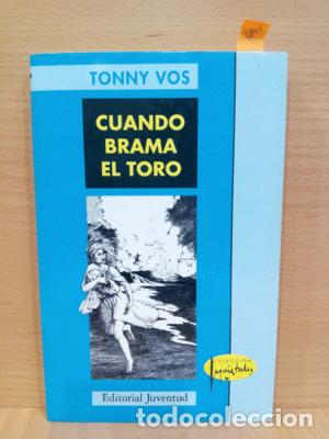 Libros: CUANDO BRAMA EL TORO - VOS, TONNY - Foto 1