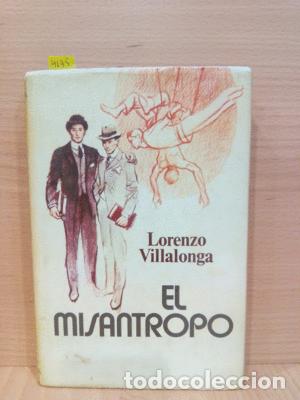 Libros: EL MIS&Aacute;NTROPO - VILALLONGA, LORENZO - Foto 1