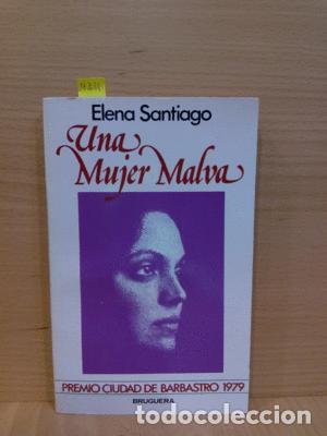 Libros: UNA MUJER MALVA - SANTIAGO, ELENA - Foto 1