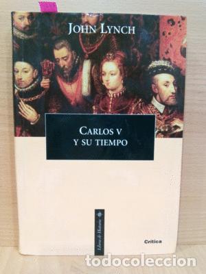 Libros: CARLOS Y SU TIEMPO - LYNCH, JOHN - Foto 1
