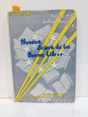 Libros: NUESTRA SE&Ntilde;ORA DE LOS BUENOS LIBROS - RICO, FRANCISCO - Foto 1