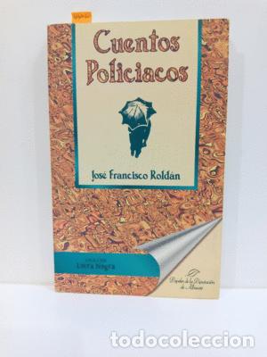 Libros: CUENTOS POLICIACOS - ROLD&Aacute;N, JOS&Eacute; FRANCISCO - Foto 1