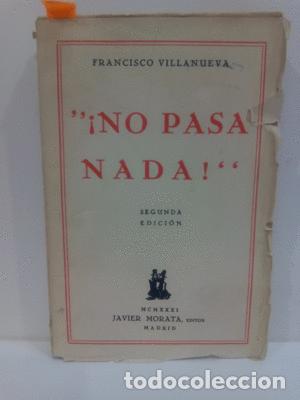 Libros: NO PASA NADA! - VILLANUEVA, FRANCISCO - Foto 1