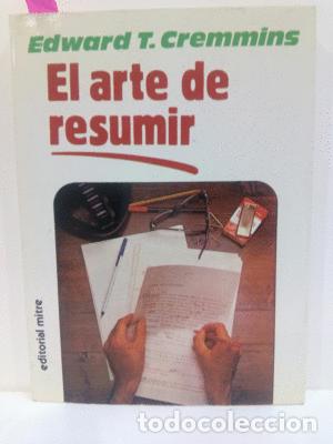 Libros: EL ARTE DE RESUMIR - CREMMINS, EDWARD T. - Foto 1