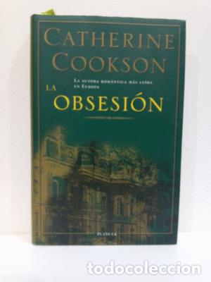 Libros: LA OBSESI&Oacute;N - COOKSON, CATHERINE - Foto 1