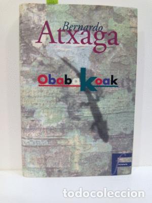Libros: OBABAKOAK - ATXAGA, BERNARDO - Foto 1