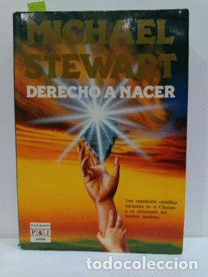 Libros: DERECHO A NACER - STEWART, MICHAEL - Foto 1