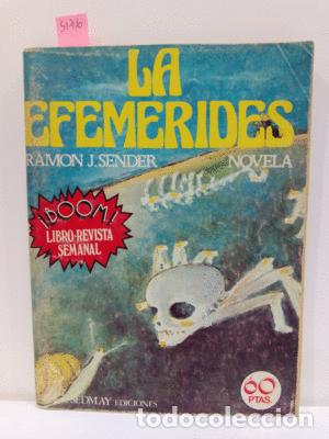 Libros: LAS EFEM&Eacute;RIDES - SENDER, RAM&Oacute;N J. - Foto 1