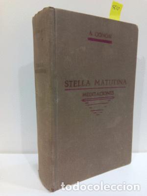 Libros: STELLA MATUTINA. MEDITACIONES - GONON, A. - Foto 1