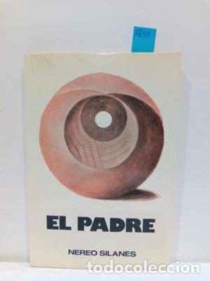 Libros: EL PADRE - SILANES, NEREO - Foto 1