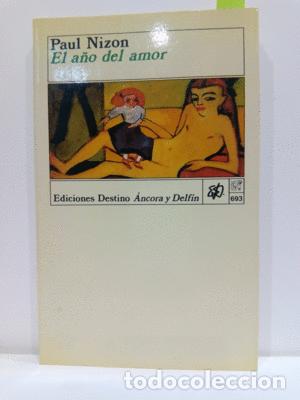 Libros: EL A&Ntilde;O DEL AMOR - NIZON, PAUL - Foto 1