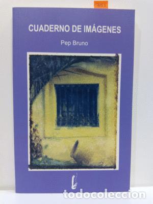 Libros: CUADERNO DE IM&Aacute;GENES - BRUNO, PEP - Foto 1