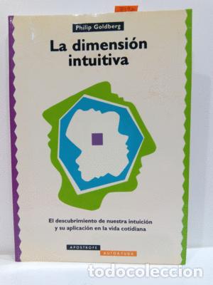 Libros: LA DIMENSION INTUITIVA - GOLDBERG, PHILIP - Foto 1