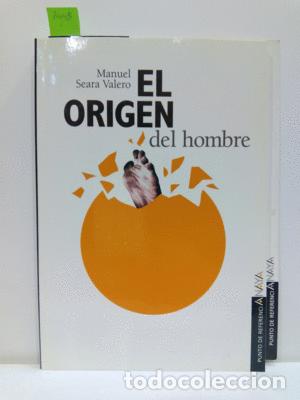 Libros: EL ORIGEN DEL HOMBRE - SEARA VALERO, MANUEL - Foto 1