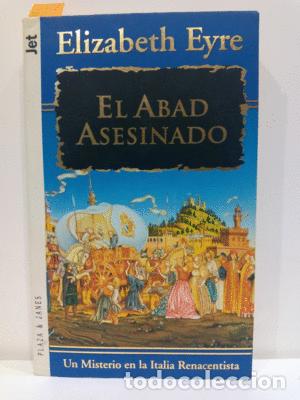 Libros: EL ABAD ASESINADO - EYRE, ELIZABETH - Foto 1