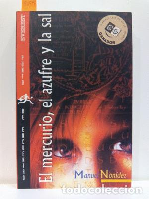 Libros: EL MERCURIO, EL AZUFRE Y LA SAL - NON&Iacute;DEZ, MANUEL - Foto 1