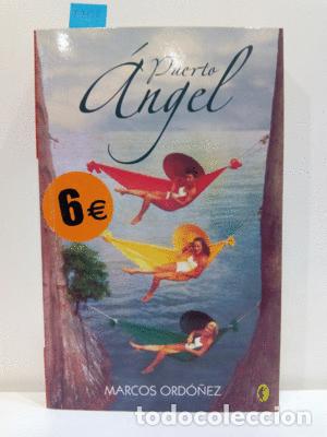 Libros: PUERTO ANGEL - ORDO&Ntilde;EZ, MARCOS - Foto 1