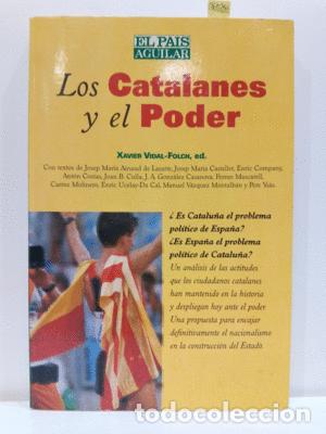 Libros: LOS CATALANES Y EL PODER (NUEVO SIGLO) - XAVIER VIDAL-FOLCH - Foto 1