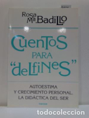 Libros: CUENTOS PARA DELFINES - ROSA MA. BADILLO - Foto 1
