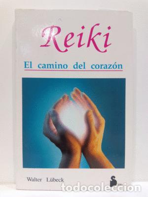 Libros: REIKI, EL CAMINO DEL CORAZ&Oacute;N - LUBECK, WALTER - Foto 1