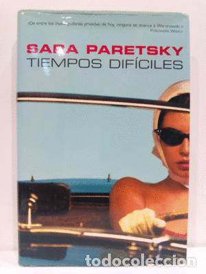 Libros: TIEMPOS DIF&Iacute;CILES (HARD TIME) (SPANISH EDITION) - PARETSKY, SARA - Foto 1