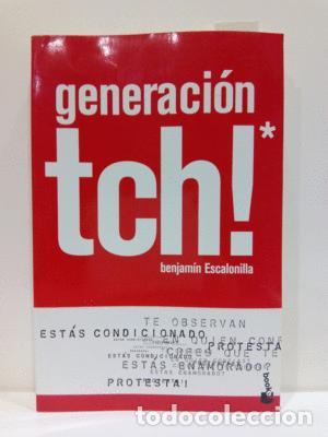 Libros: GENERACION TCH!* .BOOKET. (CON SU COMPRA COLABORA CON LA ONG 'EL TELÉFONO DE LA ESPERANZA'') - ESC