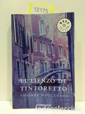 Libros: EL LIENZO DE TINTORETTO - MAUGENEST, THIERRY - Foto 1